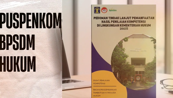 Profile Pusat Penilaian Kompeteni BPSDM Hukum