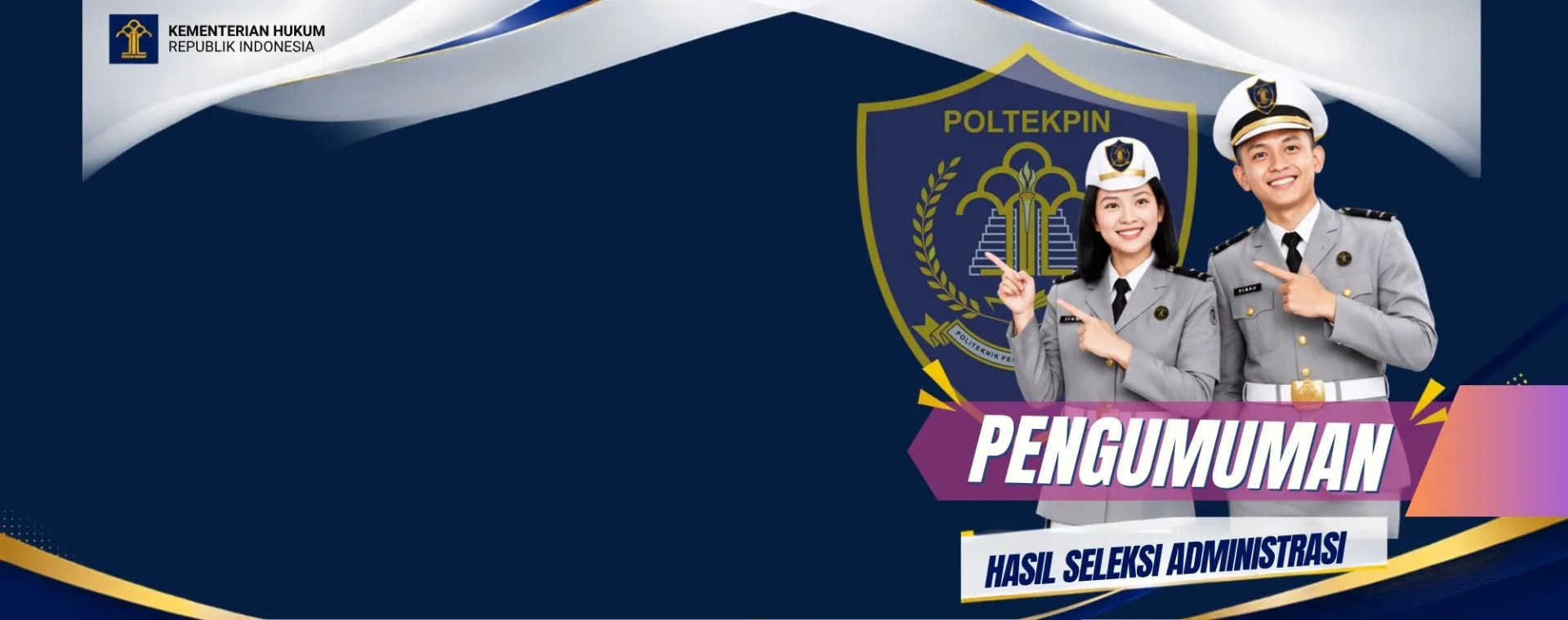Pengumuman Kelulusan Seleksi Administrasi POLTEKPIN