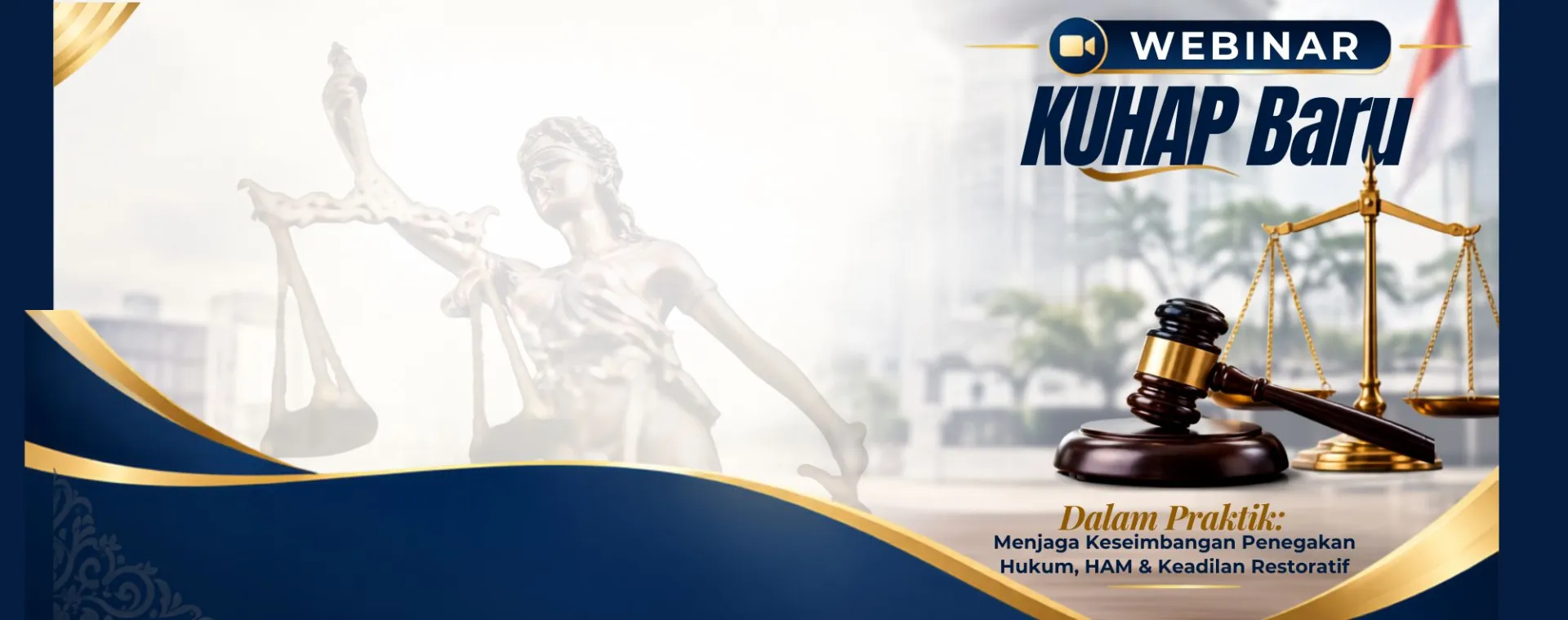 IKUTI WEBINAR NASIONAL KUHAP BARU