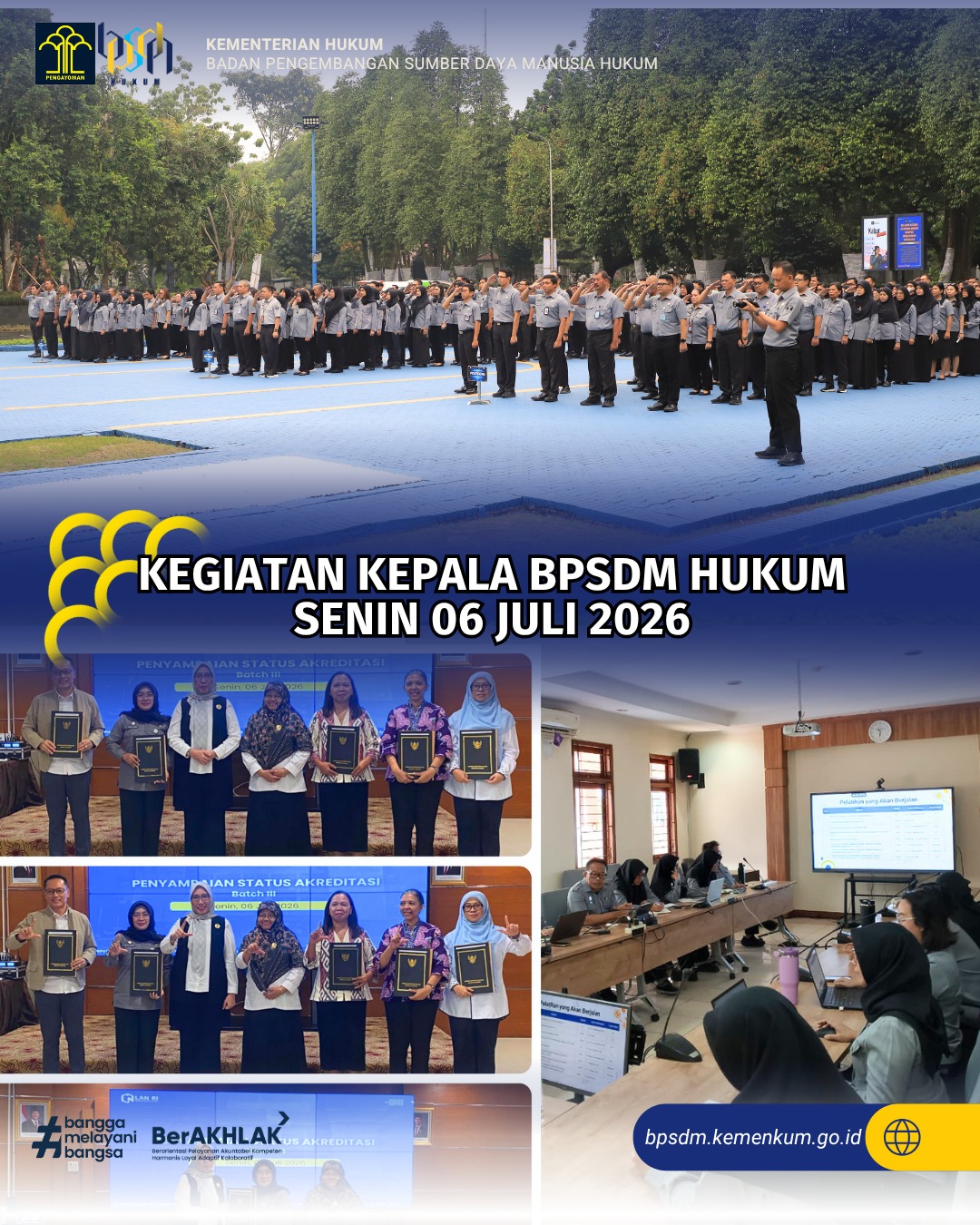 Kegiatan Kepala BPSDM Hukum Senin 06 Juli 2026